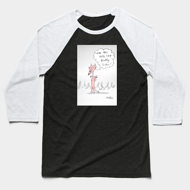 A little hell Baseball T-Shirt by Loui Jover 